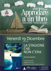 Elvira Mujcic ed il suo “La stagione che non c'era” ospiti della rassegna “Approdare a un libro”