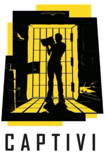 "Captivi", ovvero lo sconosciuto, ai più, mondo delle carceri