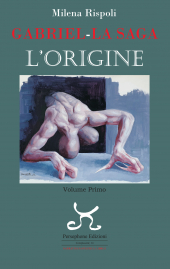 In libreria il romanzo fantastico di Milena Rispoli: "L’Origine" il primo volume della Saga Gabriel