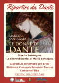 Alla biblioteca di Campo Maria Gisella Catuogno presenta "Le donne di Dante"