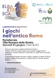 I giochi nell'antica Roma - Laboratorio didattico alla Villa romana delle Grotte