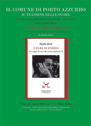 Lettura teatrale tratta dal libro di Danilo Alessi ‘L'Elba di Enrico’ al Teatrino delle Suore
