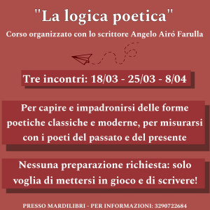La logica poetica - Corso teorico pratico sulla scrittura in versi