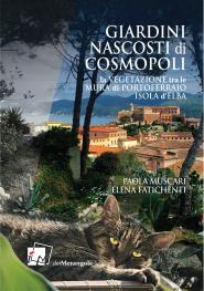 “Giardini nascosti di Cosmopoli”, viaggio tra storia, botanica e memorie portoferraiesi