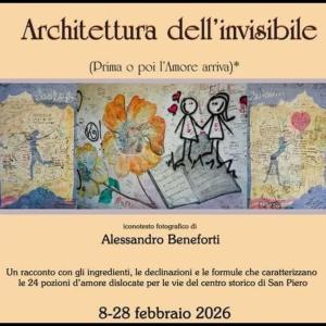 Architettura dell'Invisibile - La mostra di Alessandro Beneforti lungo le vie di San Piero