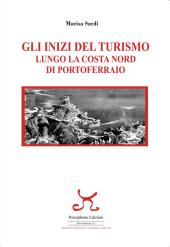 In libreria il saggio di Marisa Sardi che racconta lo sviluppo turistico dell'Elba a partire dagli anni '50