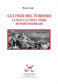 In libreria il saggio di Marisa Sardi che racconta lo sviluppo turistico dell'Elba a partire dagli anni '50