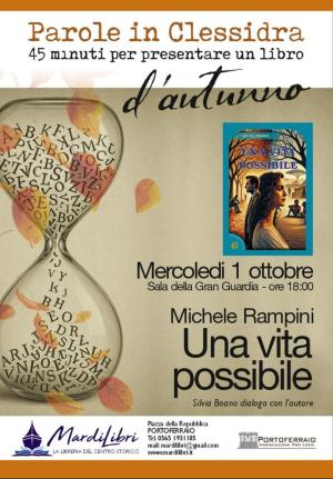 Parole in Clessidra d&#039;Autunno, primo appuntamento con &quot;Una vita possibile&quot; di Michele Rampini