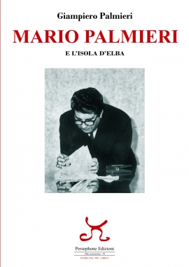 E&#039; in libreria il nuovo libro di Giampiero Palmieri dedicato a suo padre