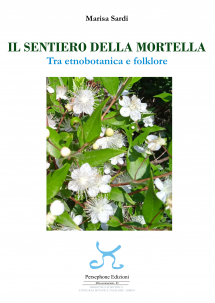 In libreria "Il sentiero della Mortella" di Marisa Sardi