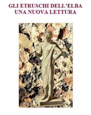 Una interessante nuova lettura delle “fortezze di altura” dell’Elba