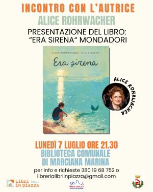 A Marciana Marina la presentazione di &quot;Era sirena&quot; con l&#039;autrice Alice Rohrwacher