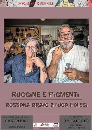 A San Piero si inaugura la mostra "RUGGINE e PIGMENTI" di Rossana Bravo e Luca Polesi