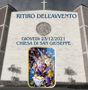 Ritiro per l'Avvento e orari delle messe in occasione del Natale nella Parrocchia di San Giuseppe