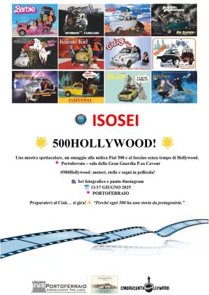 ISOSEI a Portoferraio accende i riflettori su motori e cinema con “500HOLLYWOOD!”