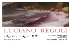 Luciano Regoli alla Sala Espositiva Telemaco Signorini