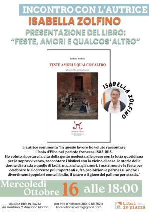 A Libri in piazza Isabella Zolfino con il suo &quot;Feste, amori e qualcos&#039;altro - Quando l&#039;Elba parlava francese&quot;