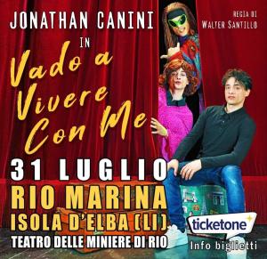 &quot;Vado a vivere con me&quot; lo spettacolo di Jonathan Canini al Teatro delle Miniere di Rio Marina