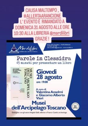 Rimandata a domenica la presentazione di &quot;Musei dell&#039;Arcipelago Toscano&quot; a MardiLibri