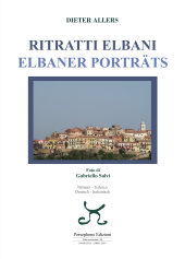 Il libreria 'Ritratti elbani / Elbaner porträts' di Dieter Allers