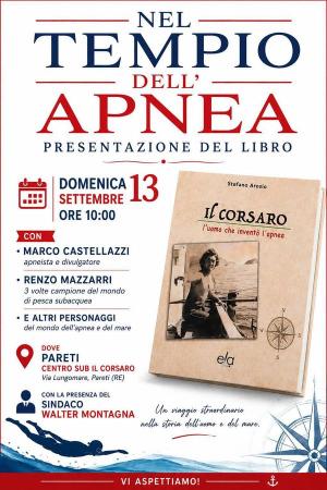 “Il Corsaro”, la storia dell’uomo che ha fatto la storia dell’apnea arriva a Capoliveri