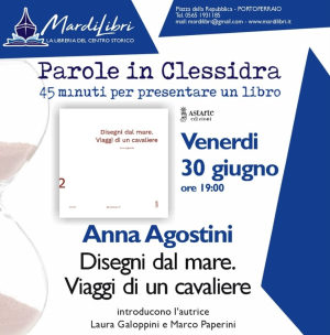 &#039;Parole in clessidra&#039; - il 30 giugno la presentazione di &quot;Disegni dal mare&quot;